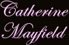 Catherine Mayfield