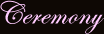 Ceremony title