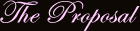The Proposal title
